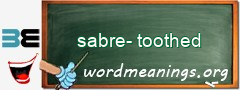 WordMeaning blackboard for sabre-toothed